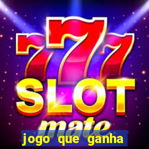 jogo que ganha dinheiro no pix gratis
